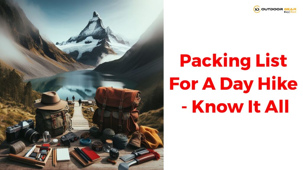 Packing List For A Day Hike - Know It All