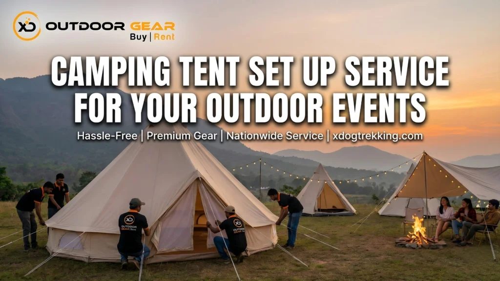 Best Camping Tent Set Up Service in Bangalore & India _ Outdoor Gear