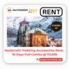 Kedarnath Trekking Accessories Rental Bangalore: 10-Days Full Combo @ ₹2,599